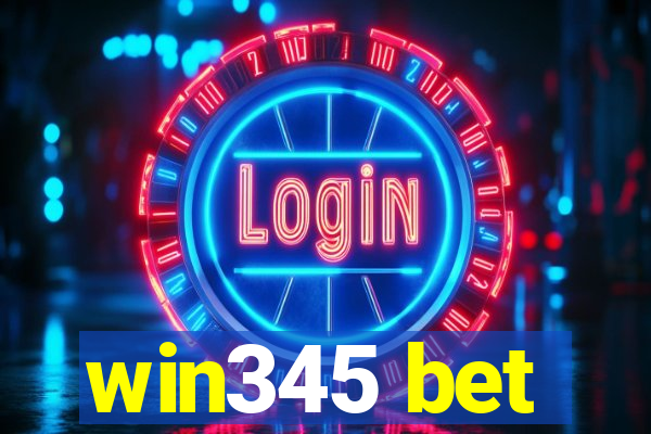 win345 bet